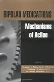 Bipolar Medications: Mechanisms of Action