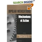 Click here to buy Bipolar Medications: Mechanisms of Action by  Manji Husseini K. and Robert H. Belmaker.