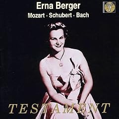 Erna Berger Sings Bach, Mozart and Schubert