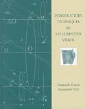 Introductory Techniques for 3-D Computer Vision