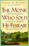The Monk Who Sold His Ferrari
