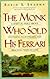 The Monk Who Sold His Ferrari