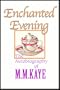 Enchanted Evening