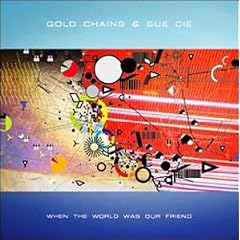 When the World Was Our Friend [Vinyl LP]
