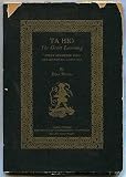 Ta Hio: The Great Learning. Newly Rendered into the American Language