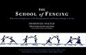 The School of Fencing: With a General Explanation of the Principal Attitudes and Positions Peculiar to the Art