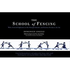 The School of Fencing: With a General Explanation of the Principal Attitudes and Positions Peculiar to the Art