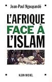 L'Afrique face � l'islam