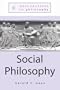 Social Philosophy (Explorations in Philosophy)