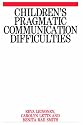 Children's Pragmatic Communication Difficulties (Disorders of Communication)