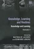 Review Edward Elgar Publishing  / Knowledge, Learning and Routines (Critical Studies in Economic Institutions, 4)