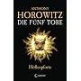 Die f�nf Tore. H�llenpforte von Anthony Horowitz