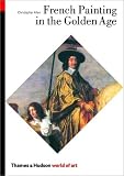 Revue Thames & Hudson  / French Painting in the Golden Age