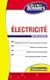�lectricit� - L'essentiel du cours, des astuces et des exercices corrig�s
