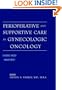Perioperative and Supportive Care in Gynecologic Oncology : Evidence-Based Management