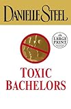 Toxic Bachelors