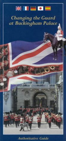 Changing the Guard at Buckingham Palace
