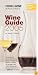 Food & Wine Magazine's Wine Guide 2005 (Food & Wine Magazine's Official Wine Guide)