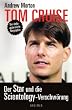 Tom Cruise: Der Star und die Scientology-Verschw�rung