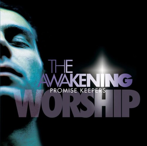 Promise Keepers - The Awakening - Zortam Music