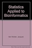 Statistics Applied to Bioinformatics