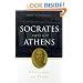 Socrates Against Athens: Philosophy on Trial