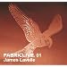 FABRICLIVE01: James Lavelle