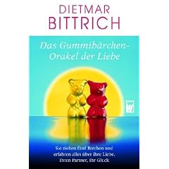 Das Gummib�rchen-Orakel der Liebe