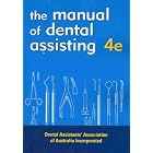Dental Assistant's Manual by  Dental Assistants Association of Australia
