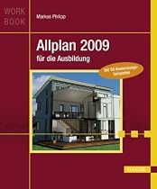 Allplan 2009 f&uuml;r die Ausbildung