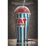 Fat Vampire: A Never Coming of Age Story