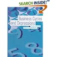  Business Cycles and Depressions: An Encyclopedia (Garland Reference Library of Social... by David Glasner