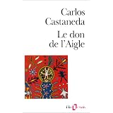 Le Don de l'Aiglepar Carlos Castaneda