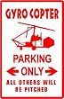 GYRO COPTER PARKING pilot fly fun hobby sign