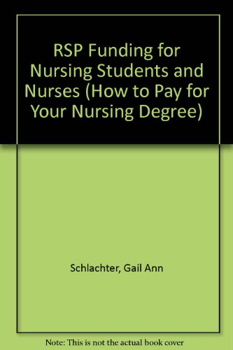 rsp funding for nursing students and nurses how to pay for your nursing degree