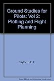 Ground studies for pilots