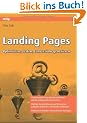 Landing Pages - Optimieren, Testen, Conversions generieren (mitp Professional)
