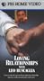 Loving Relationships [VHS]