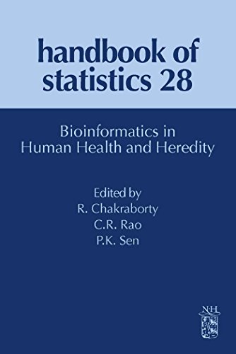 Handbook of Statistics: Bioinformatics in Human Health and Heredity