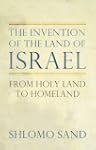 The Invention of the Land of Israel