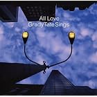 All Love by  Grady Tate 