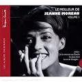 Le Meilleur De Jeanne Moreau /Vol.1
