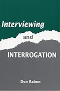 Interviewing and Interrogation