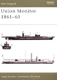 Union Monitor 1861-65 (Osprey New Vanguard)