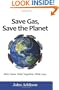 Save Gas, Save The Planet: Ride Clean. Ride Together. Ride Less.