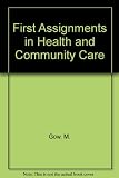 First assignments in health and community care