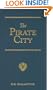 The Pirate City: An Algerine Tale (R. M. Ballantyne Collection)