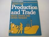 Production and trade : an introduction to economics