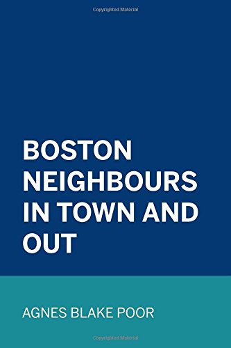 Boston Neighbours In Town and Out