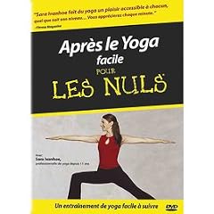 Apr�s le Yoga facile pour les Nuls